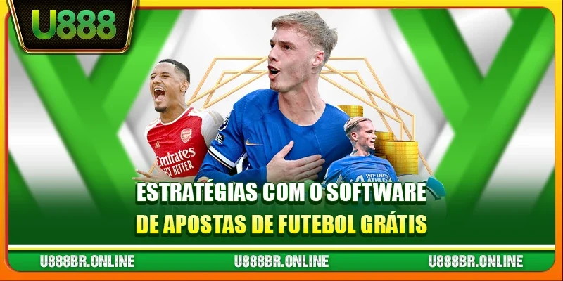 Estratégias com o software de apostas de futebol grátis