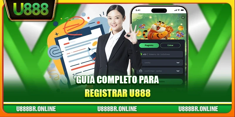 Guia completo para registrar U888