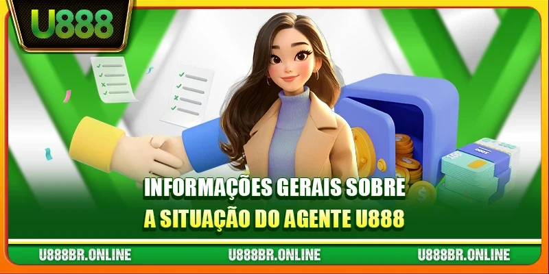 Informações gerais sobre a situação do agente U888